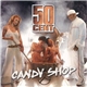 50 Cent - Candy Shop